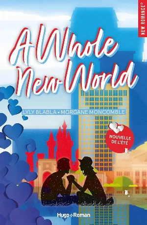 Morgane Moncomble, Lylyblabla - A Whole New World